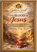 The Blood of Jesus – Never Loses Its Power